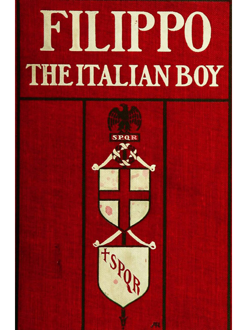 Title details for Filippo, the Italian boy by Laura B. Starr - Available